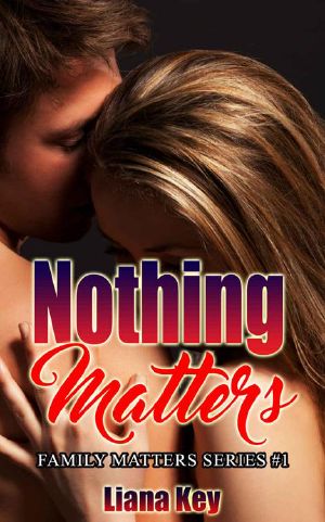 [Family Matters 01] • Nothing Matters